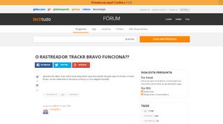 
                            13. o rastreador trackr bravo funciona?? - Techtudo-Forum