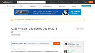 
                            1. O365 Whitelist addition by Dec 10 2018 - Office 365 - Spiceworks ...