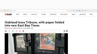 
                            11. Oakland loses Tribune, with paper folded into new East Bay Times ...
