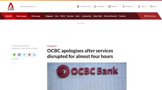 
                            11. OCBC apologises after services disrupted for almost four hours ...