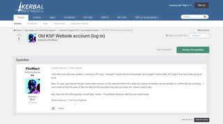
                            3. Old KSP Website account (log in) - Technical Support (PC, unmodded ...