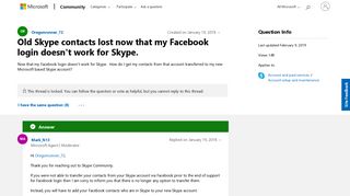 
                            9. Old Skype contacts lost now that my Facebook login doesn't work ...