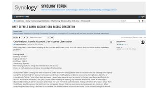 
                            7. Only Default Admin Account Can Access Diskstation - Synology Forum