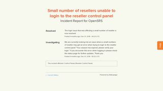 
                            10. OpenSRS Status - Small number of resellers unable to login to the ...