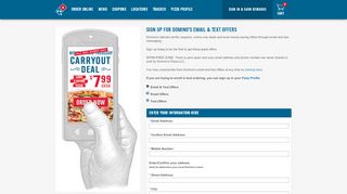 
                            1. Opt In for Domino's Email & Text Offers Online or by App