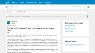 
                            2. OptiPlex 7050, Windows 10, after login, black screen with mouse ...