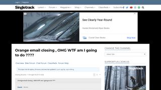 
                            13. Orange email closing , OMG WTF am I going to do ???? - Singletrack ...