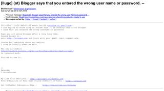 
                            7. (ot) Blogger says that you entered the wrong user name or password.