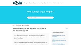 
                            6. Ouders hebben vragen over het gebruik van Squla in de klas. Wat kan ...