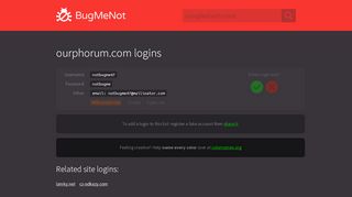 
                            3. ourphorum.com passwords - BugMeNot