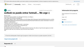 
                            5. outlook no puedo entrar hotmail.... Me urge :( - Microsoft Community