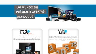 
                            6. Pan Mais + | Um Mundo de prêmios e ofertas para você