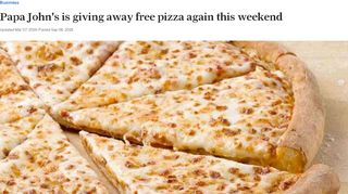 
                            13. Papa John's is giving away free pizza again this weekend | AL.com