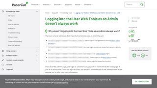 
                            1. PaperCut KB | Logging into the User Web Tools as an Admin doesn't ...