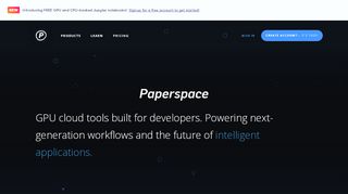 
                            3. Paperspace: Cloud Machine Learning, AI, and effortless GPU ...