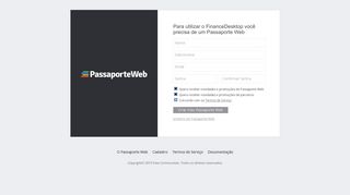 
                            1. Para utilizar o FinanceDesktop você precisa de um Passaporte Web