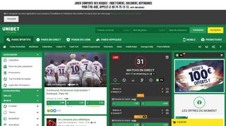 
                            2. Paris sportifs sur Unibet.fr : Parier en ligne. 100€ de Paris offerts