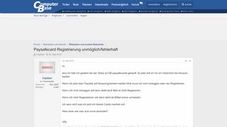 
                            7. Paysafecard Registrierung unmöglich/fehlerhaft | ComputerBase Forum