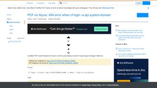 
                            8. PCF on Azure: 404 error when cf login -a api.system-domain - Stack ...