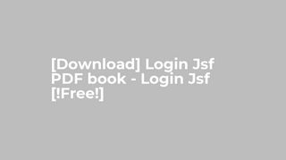 
                            12. [PDF] Download Login Jsf PDF book [  ] Download and read online ...