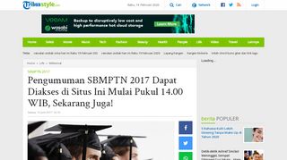 
                            5. Pengumuman SBMPTN 2017 Dapat Diakses di Situs Ini Mulai Pukul ...