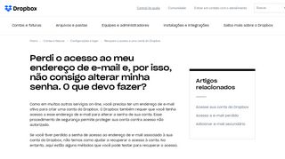 
                            6. Perdi o acesso ao meu endereço de e-mail e, por isso, não ... - Dropbox