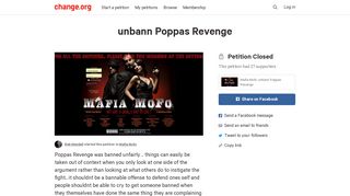 
                            11. Petition · unbann Poppas Revenge · Change.org