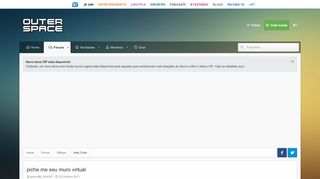 
                            7. piche.me seu muro virtual | Fórum Outer Space - O único com ...