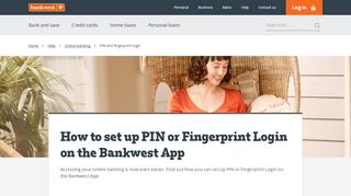 
                            7. PIN and Fingerprint Login – Online Banking Help – Bankwest Help