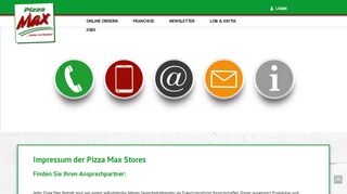 
                            11. Pizza Max - Impressum: Finde deinen Ansprechpartner