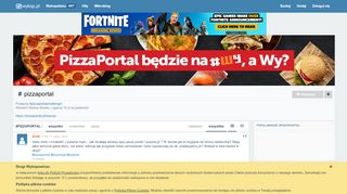 
                            11. Pizzaportal - znaleziska i wpisy o #pizzaportal w Wykop.pl - od wpisu ...