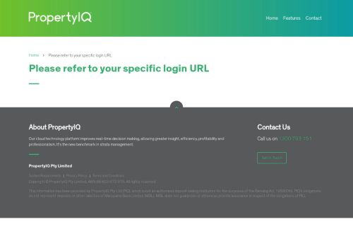 
                            3. Please refer to your specific login URL » PropertyIQ