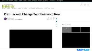 
                            12. Plex Hacked, Change Your Password Now - Lifehacker