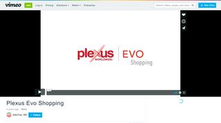 
                            9. Plexus Evo Shopping on Vimeo