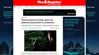 
                            10. Plusnet ignores GCHQ, spits out plaintext passwords to customers ...