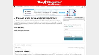 
                            7. PlusNet shuts down webmail indefinitely • The Register Forums