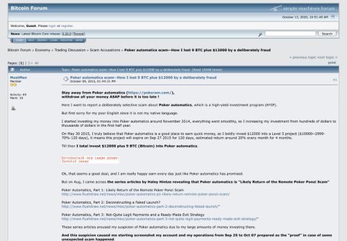 
                            1. Poker automatics scam--How I lost 9 BTC plus $12000 by a ...