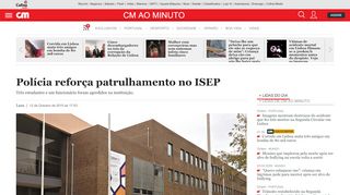 
                            13. Polícia reforça patrulhamento no ISEP - Cm ao Minuto - Correio da ...