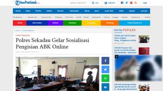 
                            8. Polres Sekadau Gelar Sosialisasi Pengisian ABK Online - Tribun ...