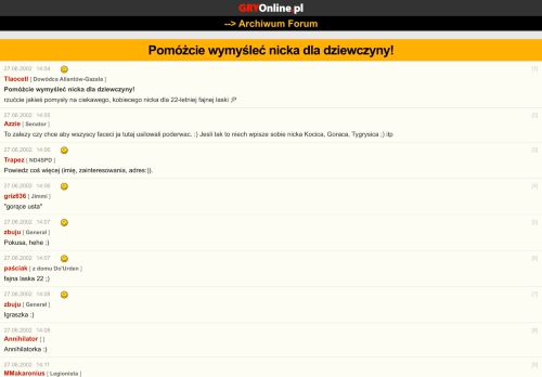 
                            8. Pomóżcie wymyśleć nicka dla dziewczyny! - Tlaocetl - 27.06.2002 ...