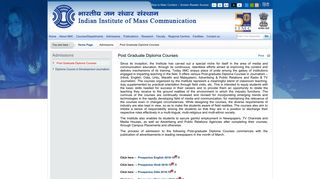 
                            2. Post Graduate Diploma Courses:Indian Institute of Mass Communication