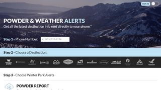 
                            3. Powder & Weather Alerts Sign Up for Winter Park Alerts