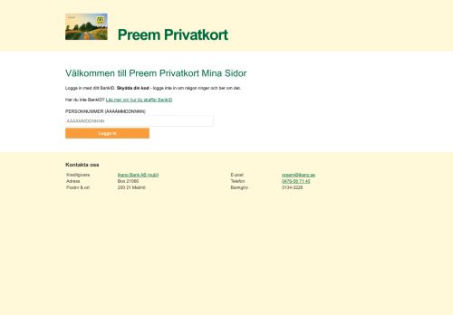 
                            3. Preem Privatkort: Logga in - Ikano Bank