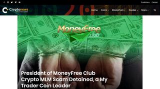 
                            12. President of MoneyFree Club Crypto MLM Scam Detained, a My ...