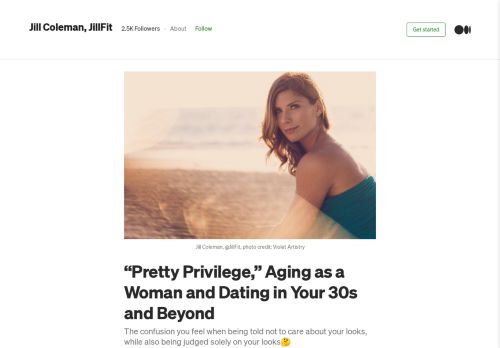 
                            9. “Pretty Privilege,” Aging as a Woman and Dating in Your 30s and ...