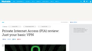 
                            10. Private Internet Access (PIA) VPN review: Just the basics - Mashable