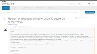 
                            2. Problem with booting Windows 2008 R2 guests on Xenserver 5.6 ...