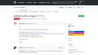 
                            7. problem with oc login · Issue #17776 · openshift/origin · GitHub
