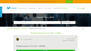 
                            1. Problema acesso a 192.168.1.1:8000 - Comunidad Movistar