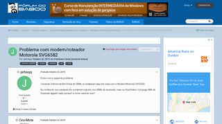 
                            8. Problema com modem/roteador Motorola SVG6582 - Hardware Geral ...